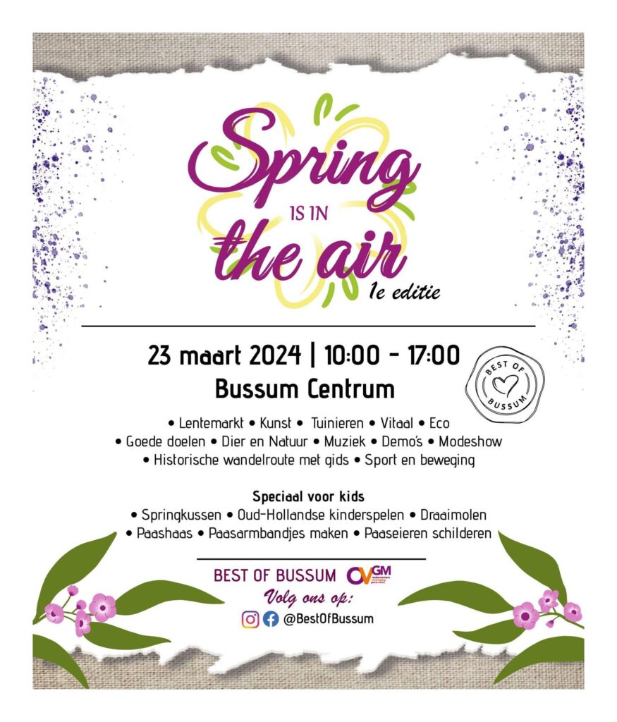 Blog, Spring is in the air, vier de lente in Bussum